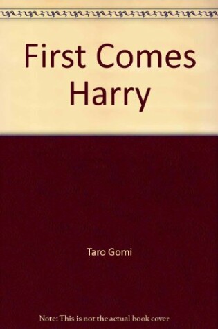 Cover of First Comes Harry