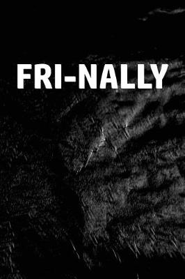 Book cover for Fri-nally