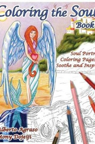 Cover of Coloring the Soul Book 1 - Soul Portraits