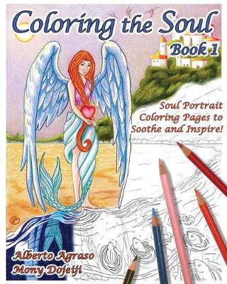 Book cover for Coloring the Soul Book 1 - Soul Portraits