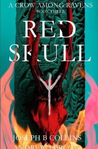 Cover of A Crow Among Ravens Book Three : Red Skull