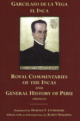 Book cover for The Royal Commentaries of the Incas and General History of Peru, Abridged