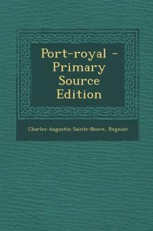 Cover of Port-Royal - Primary Source Edition