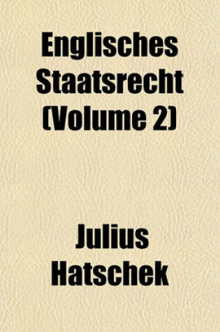 Cover of Englisches Staatsrecht (Volume 2)