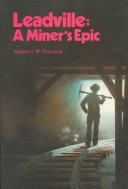 Book cover for Leadville: A Miner's Epic