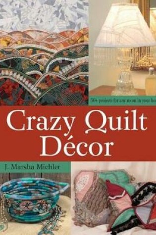 Cover of Crazy Quilt Decor