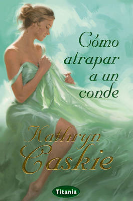 Book cover for Como Atrapar A un Conde