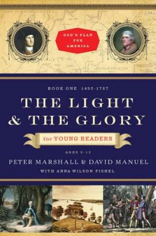 Cover of The Light and the Glory for Young Readers – 1492–1787