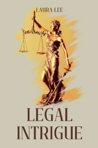 Cover of Legal Intrigue