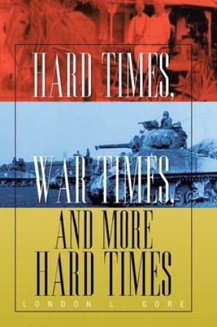 Cover of Hard Times, War Times, and More Hard Times