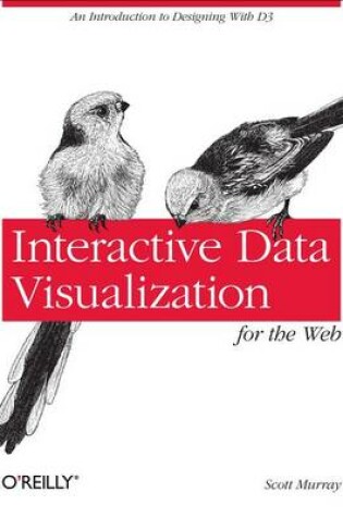 Cover of Interactive Data Visualization for the Web