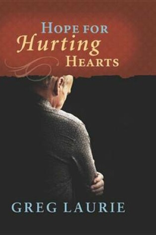 Cover of Hope for Hurting Hearts