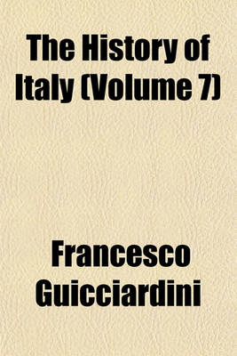 Book cover for The History of Italy (Volume 7)