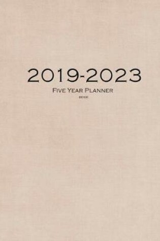 Cover of 2019-2023 Beige Five Year Planner