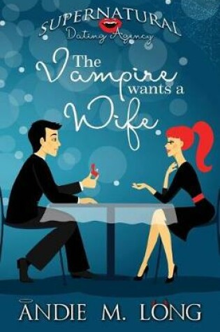 Cover of The Vampire wants a Wife