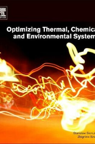 Cover of Optimizing Thermal, Chemical, and Environmental Systems