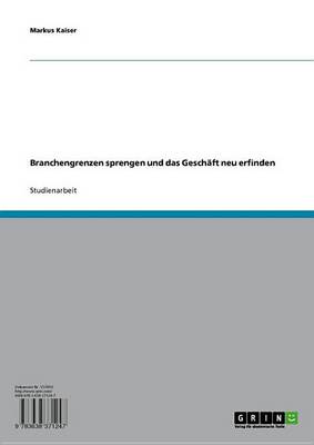 Book cover for Branchengrenzen Sprengen Und Das Geschaft Neu Erfinden