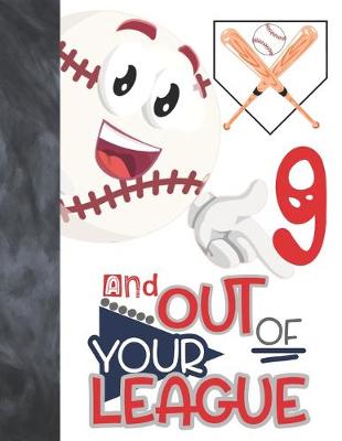 Book cover for 9 And Out Of Your League