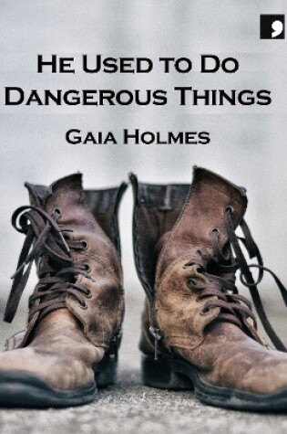 Cover of He Used To Do Dangerous Things