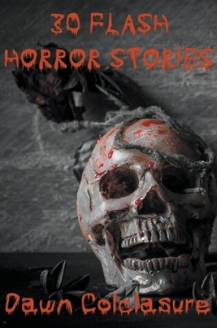 Cover of 30 Flash Horror Stories