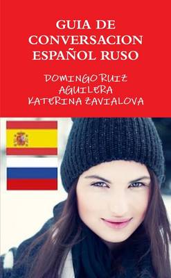 Book cover for Guia De Conversacion Espanol Ruso