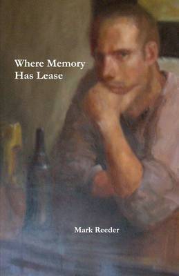 Book cover for Where Memory Has Lease