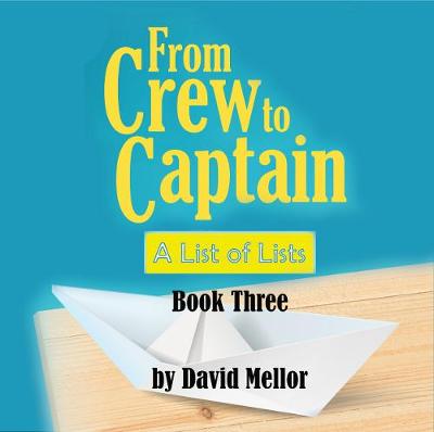 Book cover for From Crew to Captain: A List of Lists (Book 3)