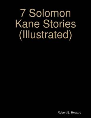 Book cover for 7 Solomon Kane Stories