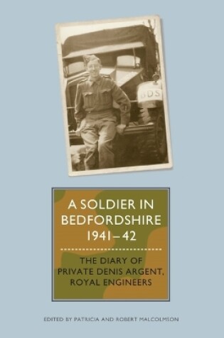 Cover of A Soldier in Bedfordshire, 1941-1942