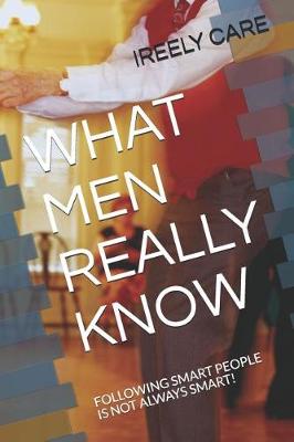 Book cover for What Men Really Know