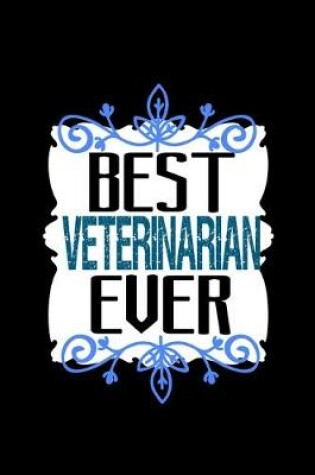 Cover of Best veterinarian ever