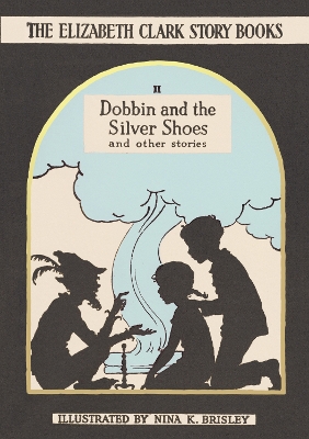 Cover of Dobbin and the Silver Shoes