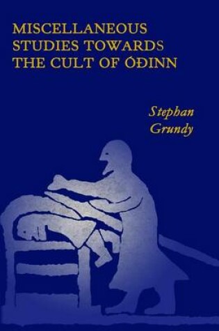 Cover of Miscellaneous Studies Towards the Cult of Odinn