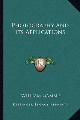 Book cover for Photography and Its Applications Photography and Its Applications