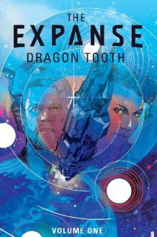 Cover of The Expanse: Dragon Tooth Vol. 1