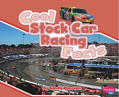 Cover of Cool Stock Car Racing Facts