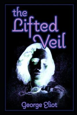 Book cover for The Lifted Veil Annotated Book With Teacher Edition