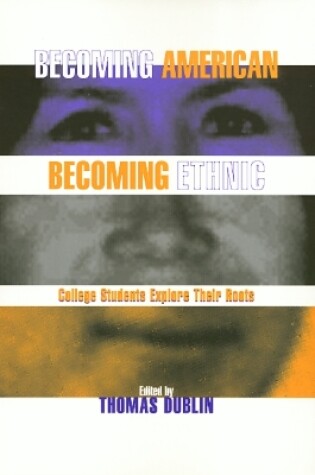 Cover of Becoming American Becoming Ethnic