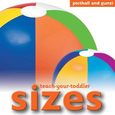 Book cover for Teach Your Toddler: Sizes