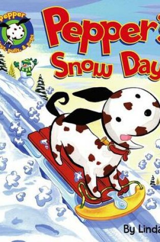 Cover of Pepper's Snow Day