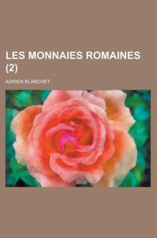 Cover of Les Monnaies Romaines (2)