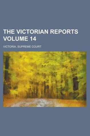 Cover of The Victorian Reports Volume 14