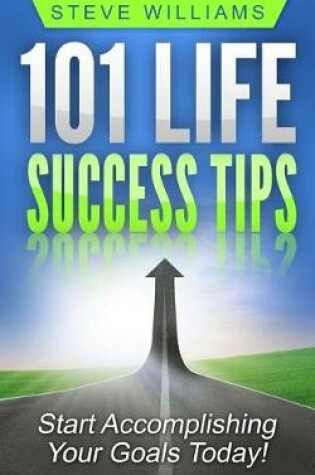 Cover of 101 Life Success Tips