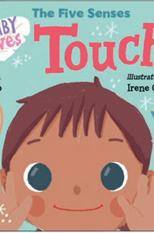 Cover of Baby Loves the Five Senses: Touch!