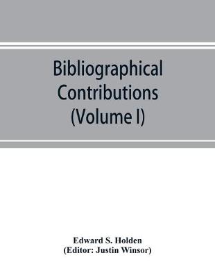 Book cover for Bibliographical Contributions (Volume I); Index-catalogue of books and memoirs on the transits of Mercury