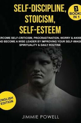 Cover of Self-Discipline, Stoicism, Self-esteem