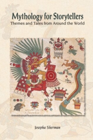 Cover of Mythology for Storytellers