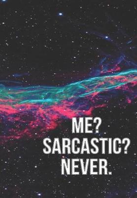 Book cover for Me Sarcastic Never