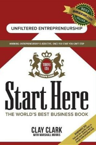 Cover of Start Here: The World's Best Business Growth & Consulting Book