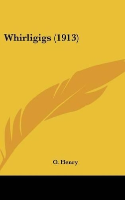 Book cover for Whirligigs (1913)